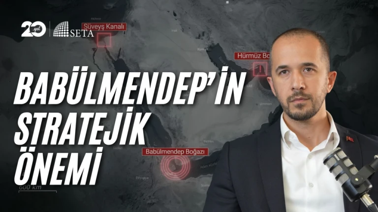 Babülmendep’te Sahanın Gerçekliği: Husiler ve Kızıldeniz Güvenliği